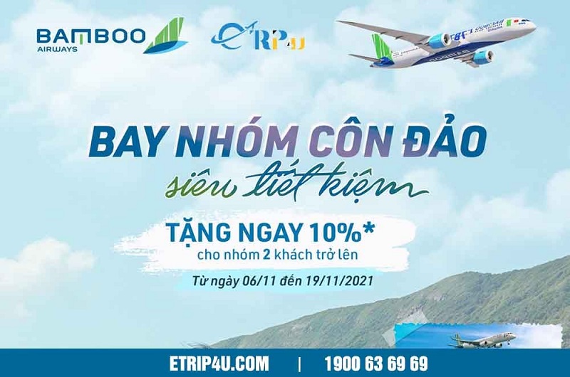 Bamboo Airways giảm 10% cho nhóm khách bay từ/đến Côn Đảo Bamboo Airways giảm 10% cho nhóm khách bay từ/đến Côn Đảo