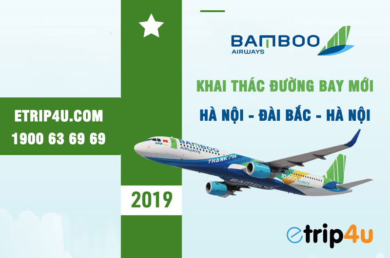 Bamboo Airways khai trương đường bay mới Hà Nội - Đài Bắc - Hà Nội Bamboo Airways khai trương đường bay mới Hà Nội - Đài Bắc - Hà Nội