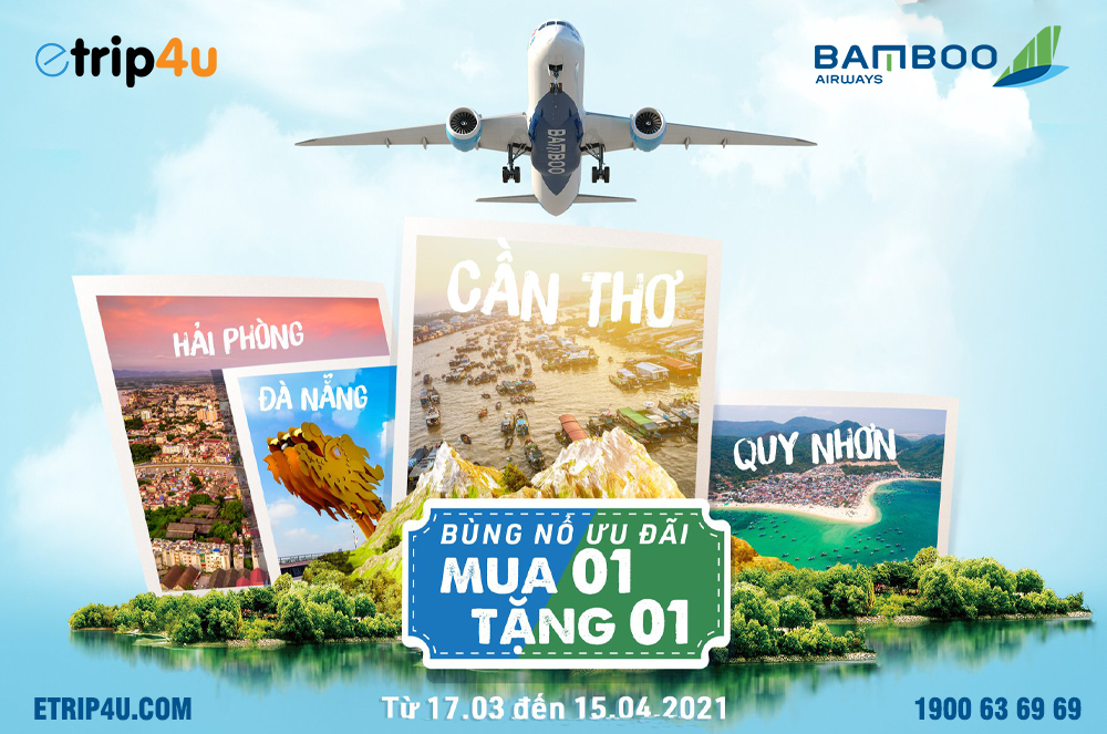 Cập nhật ưu đãi Bamboo Airways sớm nhất tại Etrip4u Cập nhật ưu đãi Bamboo Airways sớm nhất tại Etrip4u