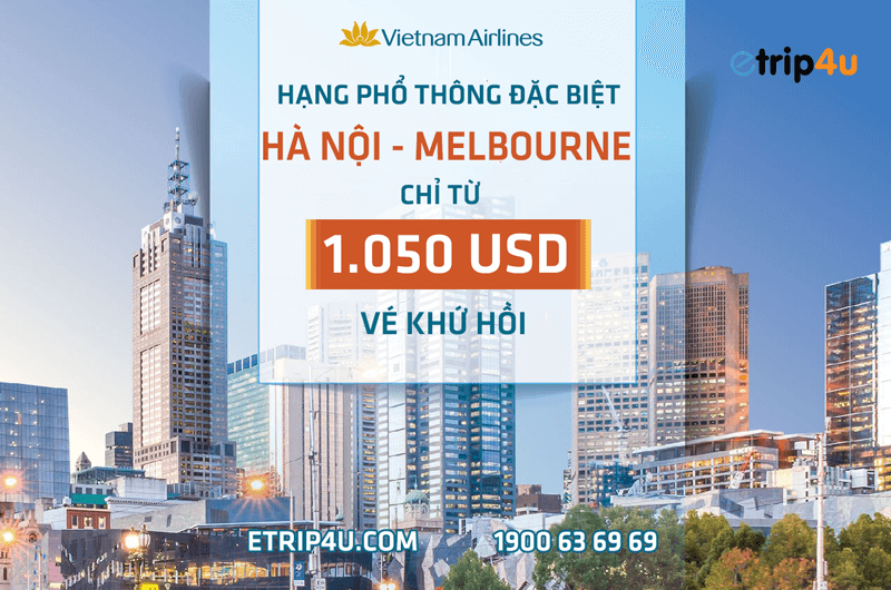 Bay Hà Nội - Melbourne hạng Phổ thông đặc biệt chỉ từ 1050 USD vé khứ hồi Bay Hà Nội - Melbourne hạng Phổ thông đặc biệt chỉ từ 1050 USD vé khứ hồi