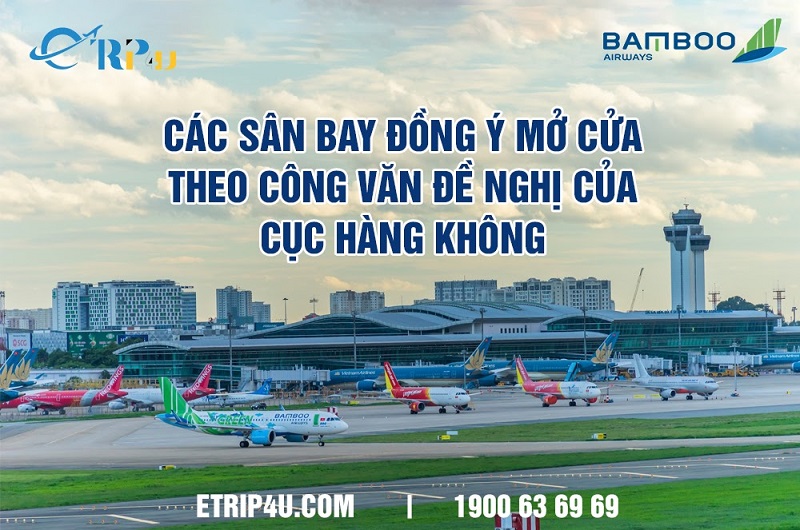 Cập nhật các sân bay đồng ý mở cửa theo công văn đề nghị của cục hàng không Cập nhật các sân bay đồng ý mở cửa theo công văn đề nghị của cục hàng không