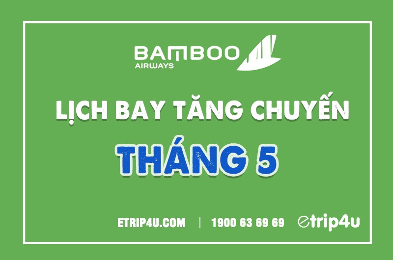 Cập nhật lịch bay Bamboo Airways