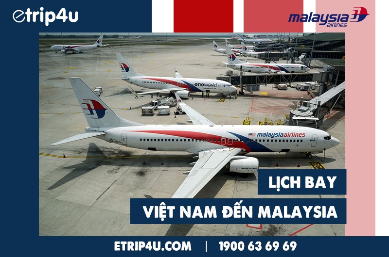 Cập nhật lịch bay Malaysia Airlines Cập nhật lịch bay Malaysia Airlines