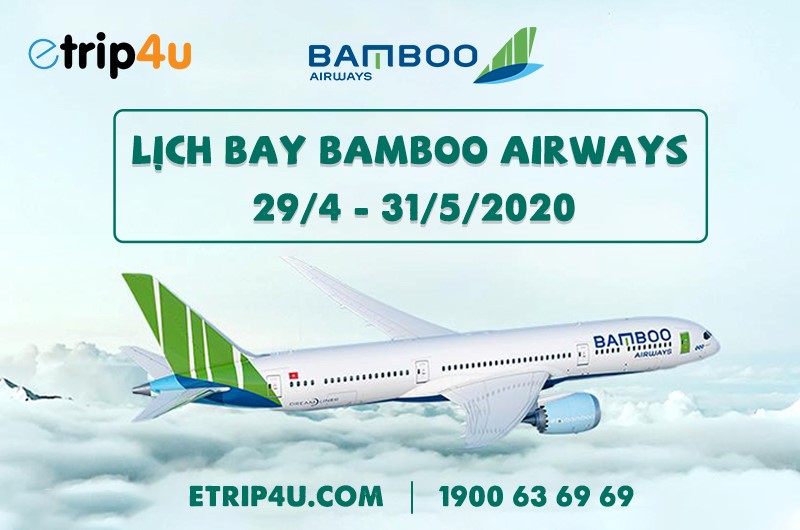 Cập nhật lịch bay mới nhất của Bamboo Airways