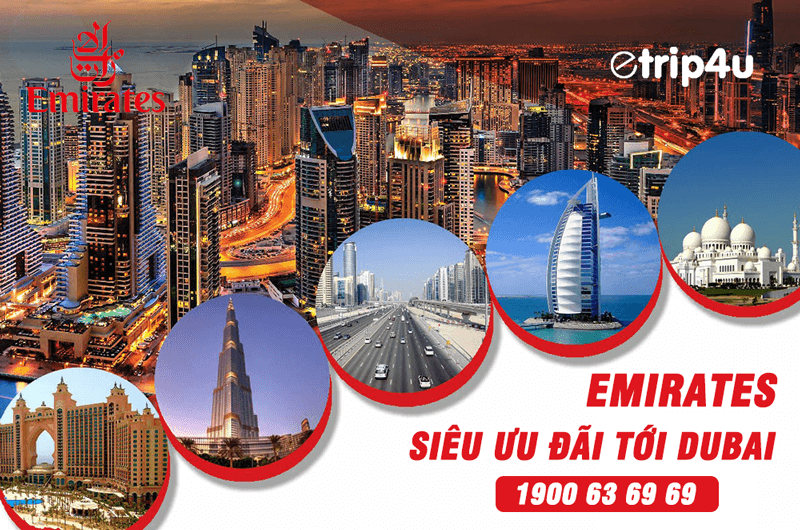 Emirates siêu ưu đãi 3 trong 1 tới Dubai: Vé khứ hồi chỉ từ 449 USD Emirates siêu ưu đãi 3 trong 1 tới Dubai: Vé khứ hồi chỉ từ 449 USD
