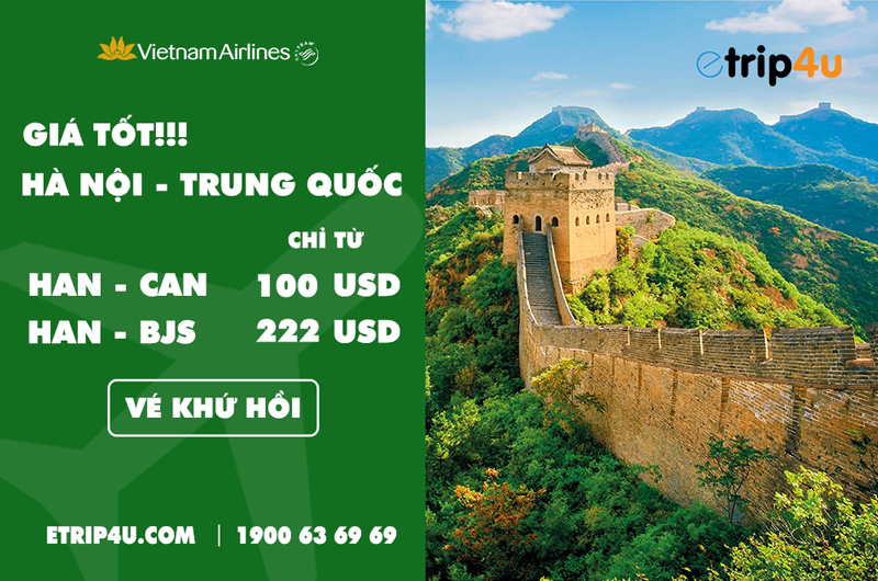 Giá tốt đi Trung Quốc từ Vietnam Airlines Giá tốt đi Trung Quốc từ Vietnam Airlines