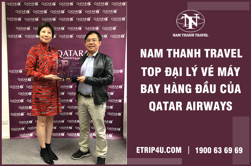 Nam Thanh luôn nằm trong top các đại lý vé máy bay hàng đầu của Qatar Airways tại Việt Nam