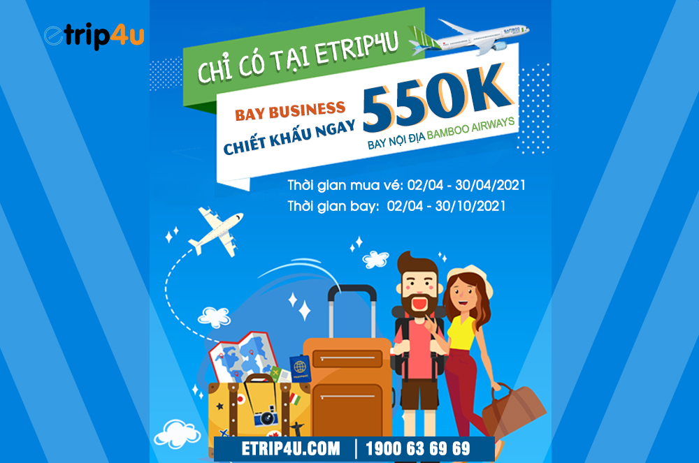 Tận hưởng ưu đãi độc quyền dành cho khách hàng của Etrip4u Tận hưởng ưu đãi độc quyền dành cho khách hàng của Etrip4u