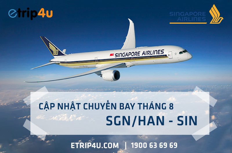 Singapore Airlines cập nhật thông tin chuyến bay trong tháng 8
