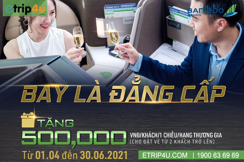 Bay đẳng cấp cùng ưu đãi của Bamboo Airways Bay đẳng cấp cùng ưu đãi của Bamboo Airways