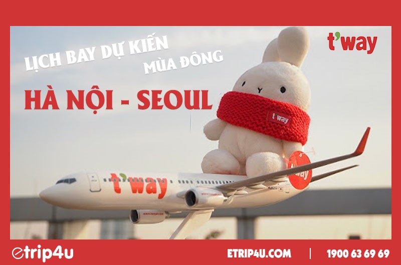 Cập nhật lịch bay T’way Cập nhật lịch bay T’way