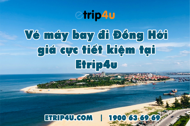 Vé máy bay đi Đồng Hới Vé máy bay đi Đồng Hới