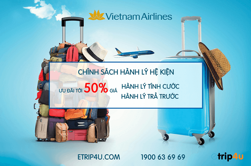 Etrip4u cập nhật: Vietnam Airlines áp dụng chính sách hành lý hệ kiện từ ngày 01/08/2019 Etrip4u cập nhật: Vietnam Airlines áp dụng chính sách hành lý hệ kiện từ ngày 01/08/2019